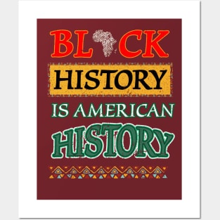 Black History Is American History African American Posters and Art